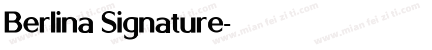 Berlina Signature字体转换